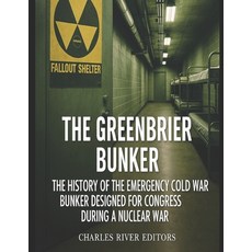 (英文圖書)The Greenbrier Bunker: The History of the Emergency Cold War Bunker Designed for... 平裝版, Independently Published, 英文