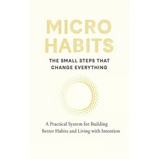 (영문도서)Micro Habits: THE SMALL STEPS THAT CHANGE EVERYTHING: A Practical System for Bui... Paperback, Independently Published, English, 9798273492899