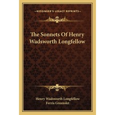 (英文圖書)The Sonnets Of Henry Wadsworth Longfellow 平裝版, 英文, Kessinger Publishing