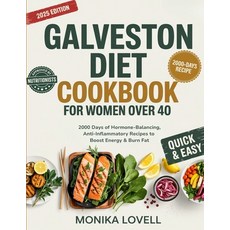 (영문도서)Galveston Diet Cookbook for Women Over 40: 2000 Days of Hormone-Balancing Anti-... Paperback