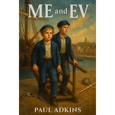 (영문도서)Me and Ev Paperback, Imprint, English, 9798891702615 Imprint, English, 9798891702615