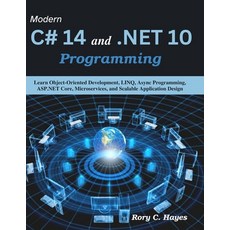 (영문도서)Modern C# 14 and .NET 10 Programming: Learn Object-Oriented Development LINQ A... Paperback, Independently Published, English, 9798184280653