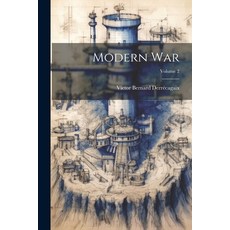 (영문도서) Modern War; Volume 2 Paperback, Legare Street Press, English, 9781021623737