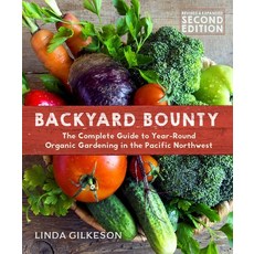 Backyard Bounty - Revised & Expanded 2nd Edition: The Complete Guide to Year-Round Gardening in the ... Paperback, New Society Publishers, English, 9780865718418