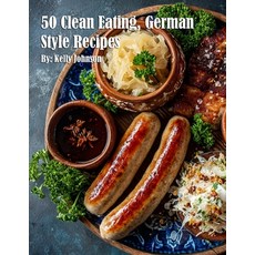 (英文圖書)50 Clean Eating German Style Recipes 平裝版, Marick Booster, 英文