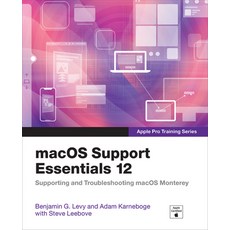 (영문도서) Macos Support Essentials 12 - Apple Pro Training Series: Supporting and Troubleshooting Macos... Paperback, Peachpit Press, English, 9780137696444