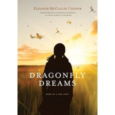 (영문도서) Dragonfly Dreams Hardcover, Koehler Books, English, 9781646634231