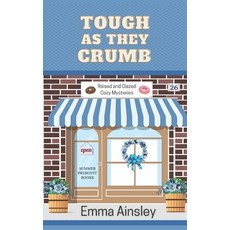 (영문도서)Tough as They Crumb Paperback, Independently Published, English, 9798374934861