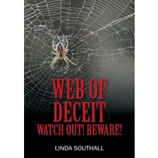 (英文圖書)Web of Deceit: Watch Out! Beware! 平裝版, Outskirts Press, 英文