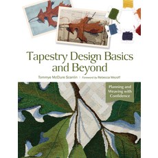 (영문도서) Tapestry Design Basics and Beyond: Planning and Weaving with Confidence Spiral, Schiffer Craft, English, 9780764361562