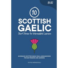 (英文圖書)10 Scottish Gaelic Short Stories for Intermediate Learners: An English-Scottish... 平裝版, Independently Published, 英文