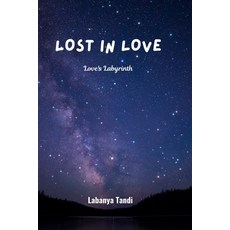 (영문도서) Lost in Love: A Sci-Fi Romance of Interstellar Conflict and Forbidden Passion Paperback, Independently Published, English, 9798334951303
