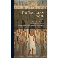 (영문도서) The Temple of Bîgeh Hardcover, Legare Street Press, English, 9781020490132