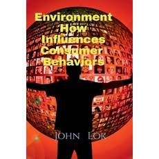 (영문도서) Environment How Influences Consumer Behaviors Paperback, Notion Press Media Pvt Ltd, English, 9798885917711