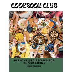 (英文圖書)Cookbook Club: Plant-Based Recipes for Entertaining 精裝版, Shadan Price, 英文