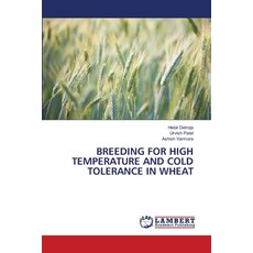 (영문도서) Breeding for High Temperature and Cold Tolerance in Wheat Paperback, LAP Lambert Academic Publis..., English, 9786208418083