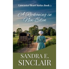 (영문도서)A Reckoning in New Eden Paperback, Sandra E Sinclair, English, 9798231939985