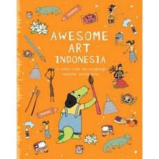 (영문도서) Awesome Art Indonesia: 10 Works from the Archipelago Everyone Should Know Paperback, National Gallery Singapore, English, 9789811425349