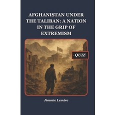 (英文圖書)Afghanistan Under the Taliban: A Nation in the Grip of Extremism 平裝版, Independently Published, 英文
