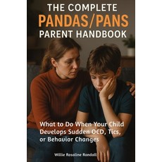 (英文圖書)The Complete Pandas/Pans Parent Handbook: What to Do When Your Child Develops Su... 平裝版, Isohan Publishing, 英文