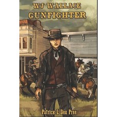 (영문도서)WJ Wallace GUNFIGHTER Paperback, Independently Published, English, 9798287248543