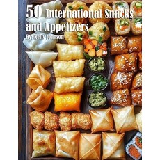 (영문도서) 50 International Snacks and Appetizers Paperback, Marick Booster, English, 9798330638154