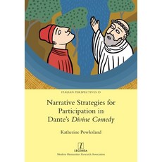 (영문도서)Narrative Strategies for Participation in Dante's Divine Comedy Paperback, Legenda, English, 9781839540387