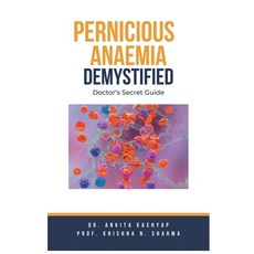 (영문도서) Pernicious Anaemia Demystified: Doctor's Secret Guide Paperback, Virtued Press, English, 9798215875735