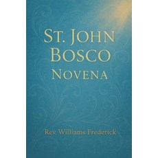 (英文圖書)St. John Bosco Novena: A Prayer for Guidance 平裝版, Independently Published, 英文