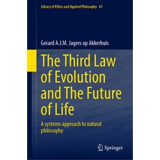 (영문도서) The Third Law of Evolution and the Future of Life: A Systems Approach to Natura... Hardcover, Springer, English, 9783031732041