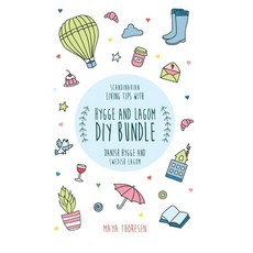 Hygge and Lagom DIY Bundle: Scandinavian living tips with Danish Hygge and Swedish Lagom Hardcover, Natalia Stepanova