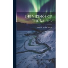 (영문도서) The Vikings of the Baltic Hardcover, Legare Street Press, English, 9781019532591