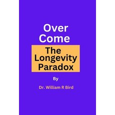 (영문도서) Overcome: The Longevity Paradox Paperback, Independently Published, English, 9798864903582