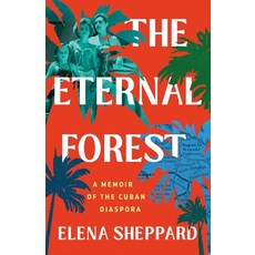 (英文圖書)The Eternal Forest: A Memoir of the Cuban Diaspora 精裝版, St. Martin's Press, 英文