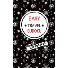 Easy Travel Sudoku: 100 Easy Puzzles.: Exercise Your Brain Have Fun Relax and Unwind with this Sma... Paperback, Independently Published, English, 9798576605842