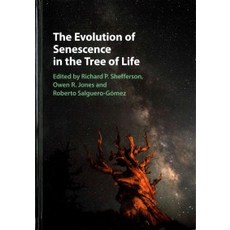 The Evolution of Senescence in the Tree of Life, Cambridge University Press