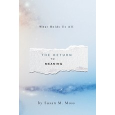 (영문도서)The Return to Meaning Paperback, Mnemeta Publishing House, English, 9781919418605