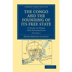 剛果及其自由國家的建立 - 第 2 卷, 劍橋大學出版社