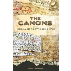 (英文圖書)The Canons of the Medieval Coptic Orthodox Church 平裝版, Agora University Press, 英文