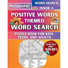 (영문도서) Positive Words - Themed Word Search - Fun & Educational Puzzles for Kids Teens... Paperback, Puzzlewhiz, English, 9798330499984
