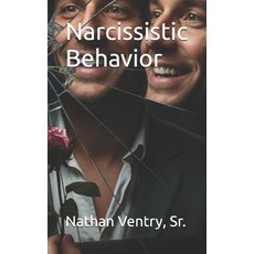 (영문도서)Narcissistic Behavior Paperback, Independently Published, English, 9798262567454