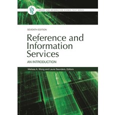 (영문도서) Reference and Information Services: An Introduction Hardcover, Bloomsbury Libraries Unlimited, English, 9781440880476