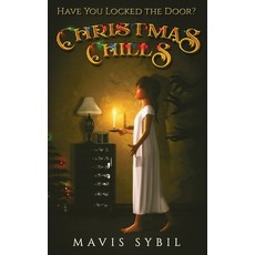 (영문도서)Christmas Chills: Have you Locked the Door? Paperback, Publishdrive, English, 9781970565034