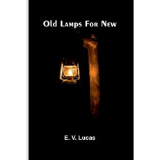 (영문도서)Old Lamps For New Paperback, Alpha Edition, English, 9789373053080
