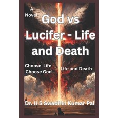 (英文圖書)God vs Lucifer - Life and Death 平裝版, Independently Published, 英文