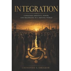 (영문도서)integration Paperback, Independently Published, English, 9798259444348