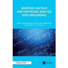 (外文書)Quantum Calculus and Functional Analysis with Applications Hardcover, CRC Press, English