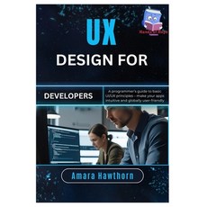 (英文圖書)UX Design for Developers: A programmer's guide to basic UI/UX principles - make... 平裝版, Independently Published, 英文