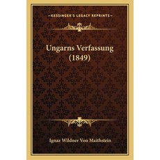 (英文圖書)Ungarns Verfassung (1849) 平裝版, Kessinger Publishing, 英文