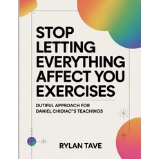 (英文圖書)Stop Letting Everything Affect You Exercises: Dutiful Approach For Chidiac's Tea... 平裝版, Independently Published, 英文